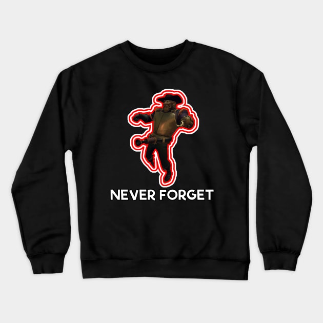NEVER FORGET Crewneck Sweatshirt by CaptainFalcore